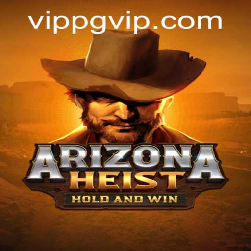 ArizonaHeist: The Thrilling Game Taking the Gaming World by Storm